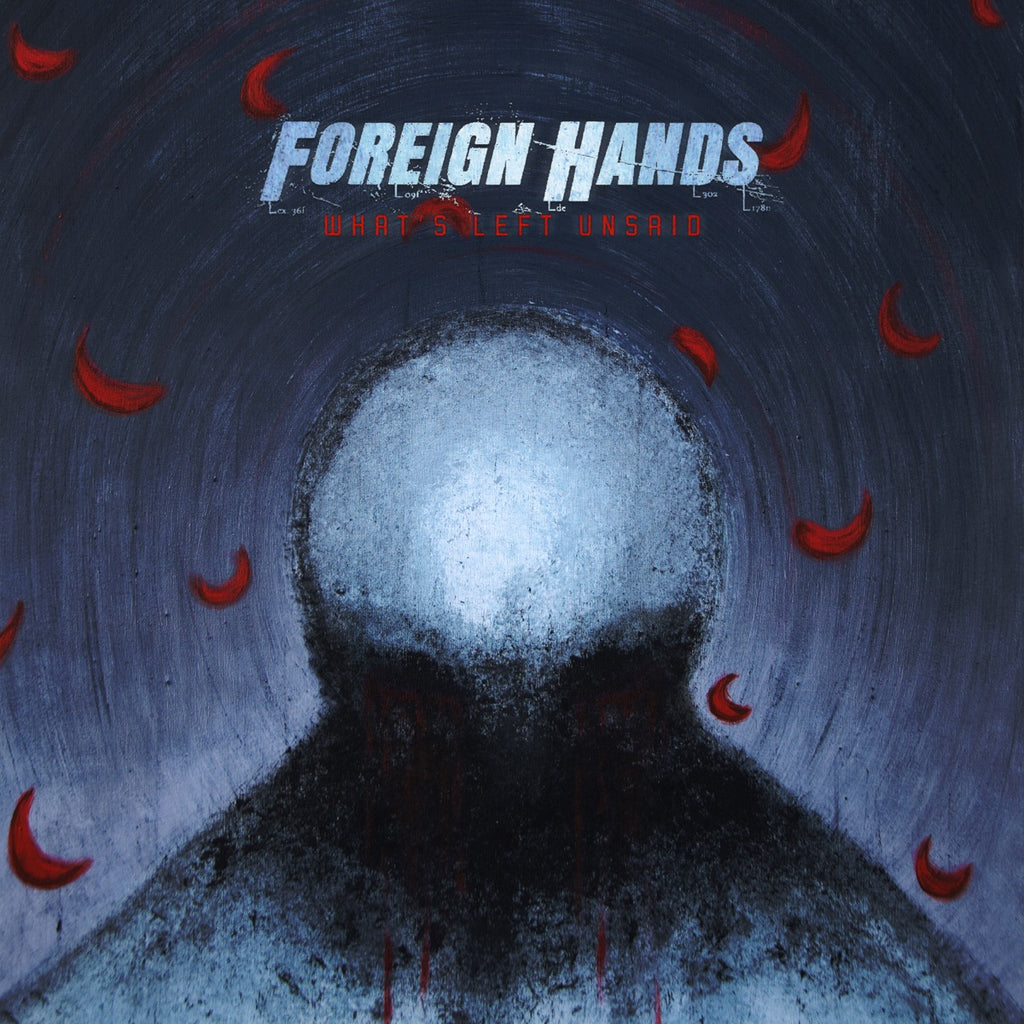 Foreign Hands - What's Leftt Unsaid (Coloured)