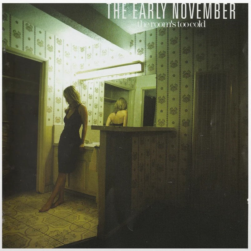 Early November - The Room's Too Cold (Coloured)