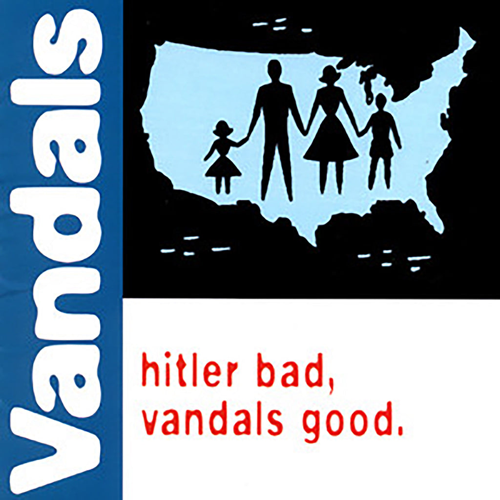 Vandals - Hitler Bad, Vandals Good (Coloured)