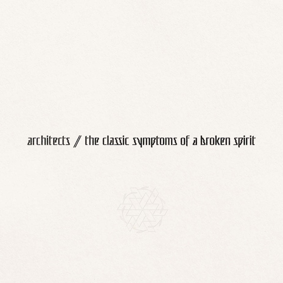 Architects - The Classic Symptoms Of A Broken Spirit (CD)