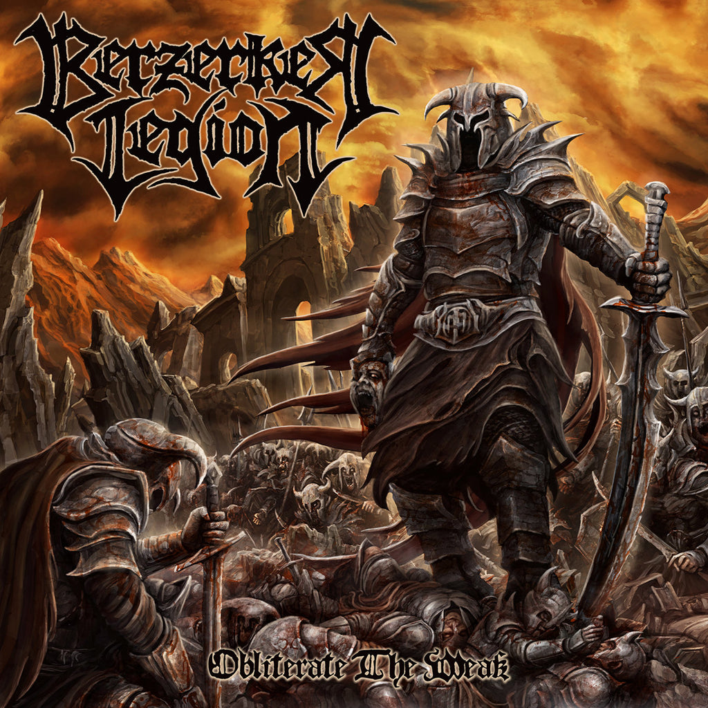 Berzerker Legion - Obliterate The Weak (Coloured)