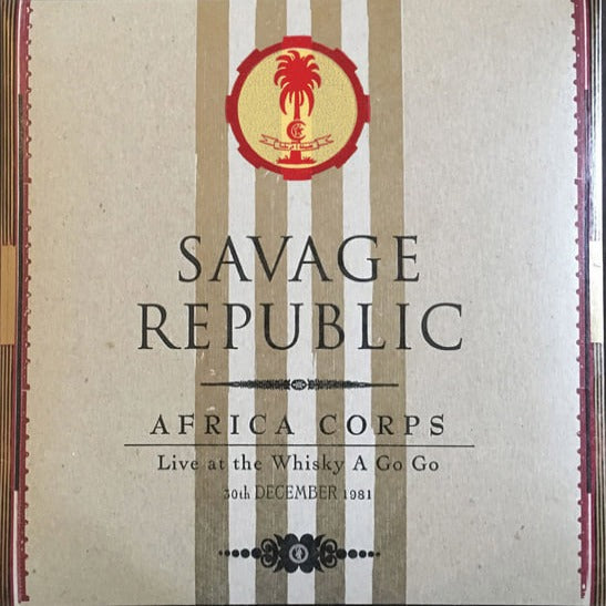 Savage Republic - Africa Corps Live