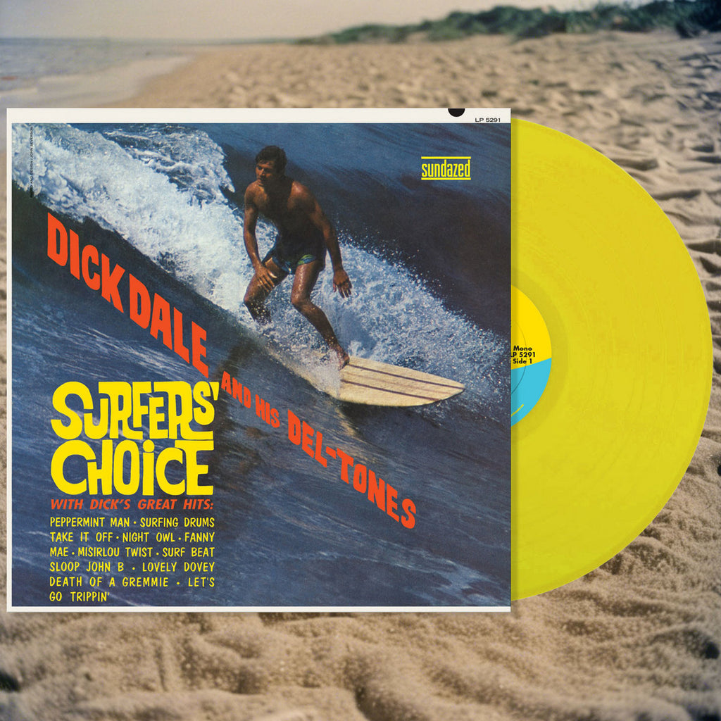 Dick Dale & His Del-Tones - Surfers' Choice (Yellow)