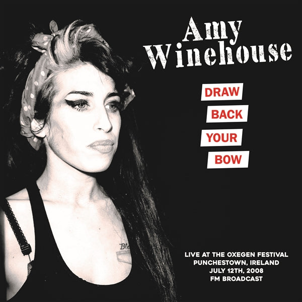 Amy Winehouse - Draw Back Your Bow