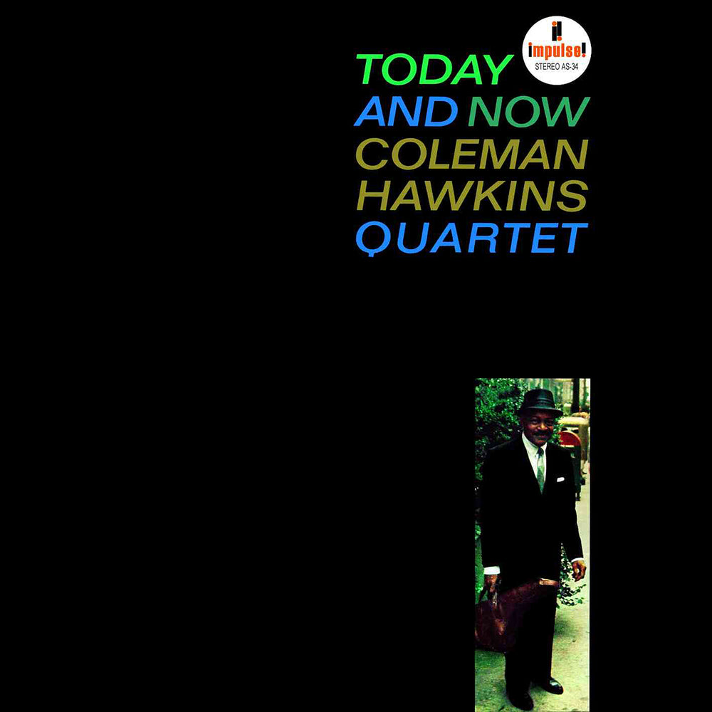 Coleman Hawkins Quartet - Today And Now