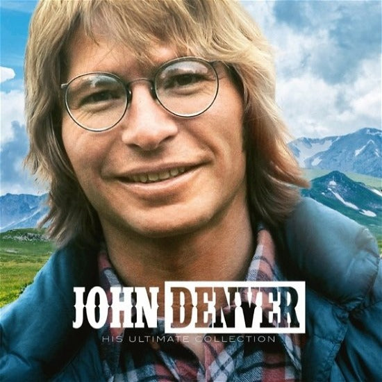 John Denver - His Ultimate Collection