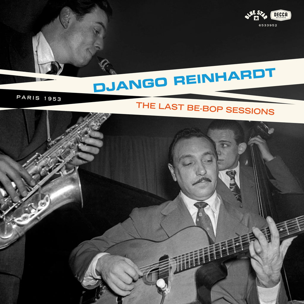 Django Reinhardt - The Last Be-Bop Sessions