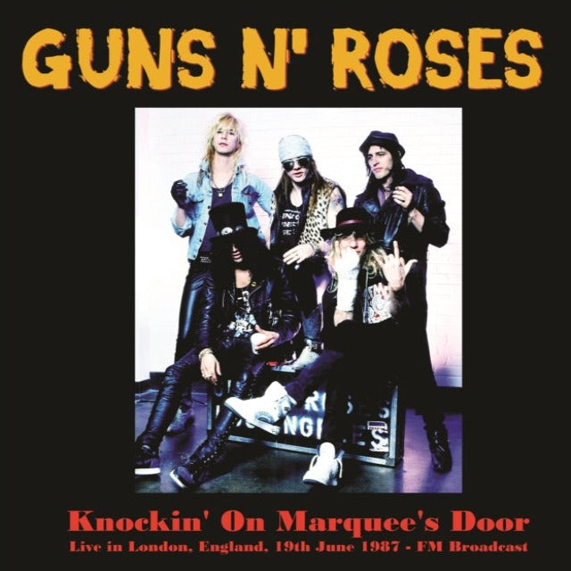 Guns N' Roses - Knockin' On Marquee's Door
