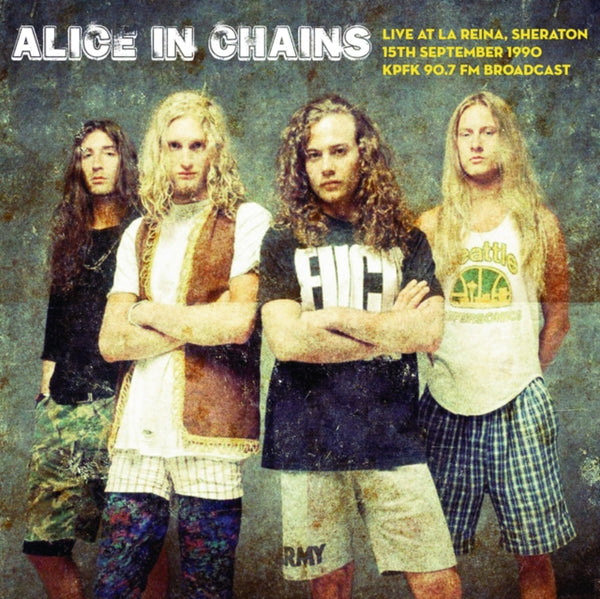 Alice In Chains - Live at Sheraton La Reina, Los Angeles 9/15/90