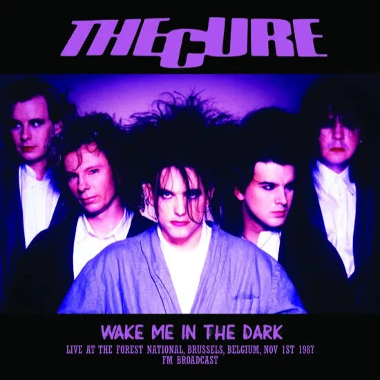 Cure - Wake Me In The Dark