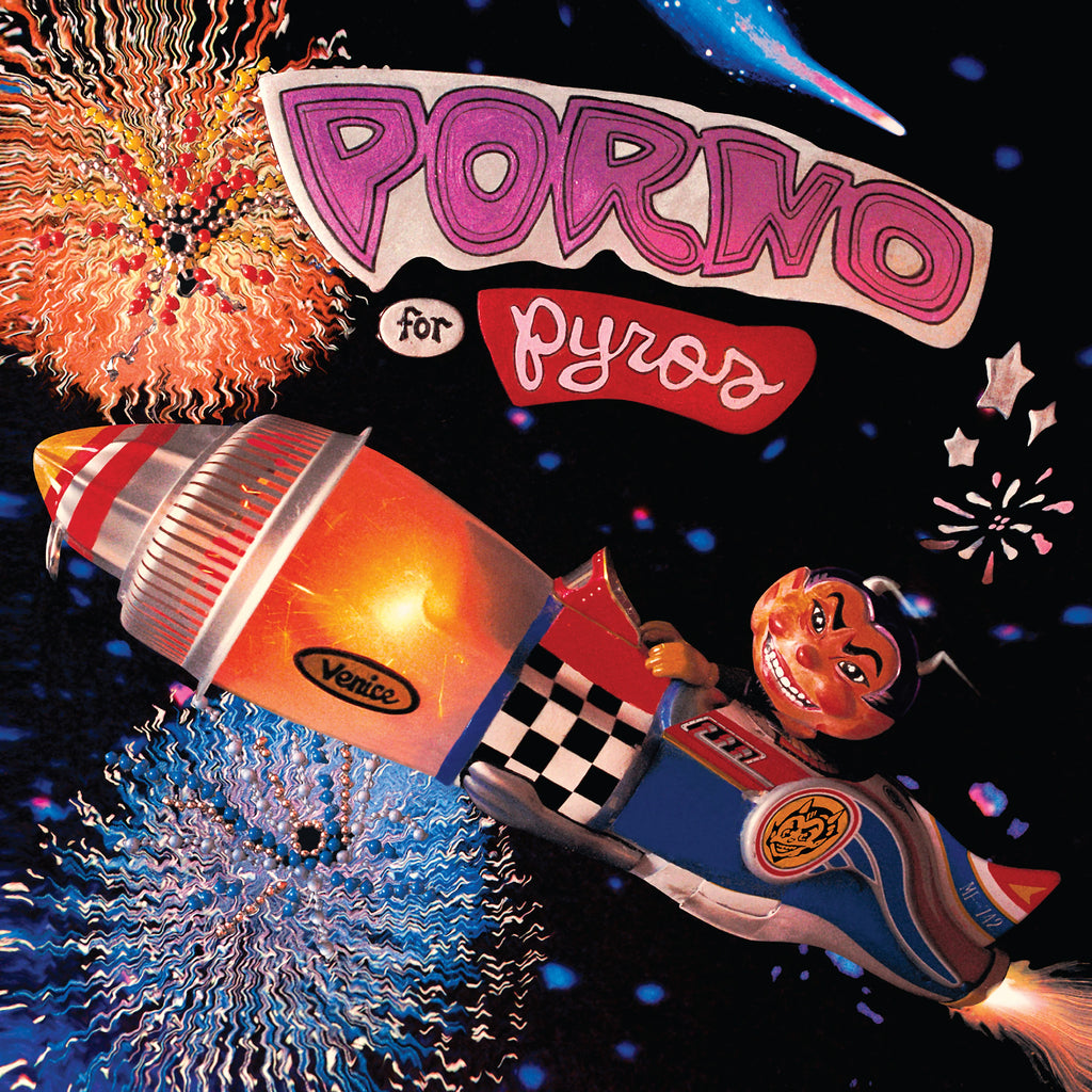 Porno For Pyros - Porno For Pyros