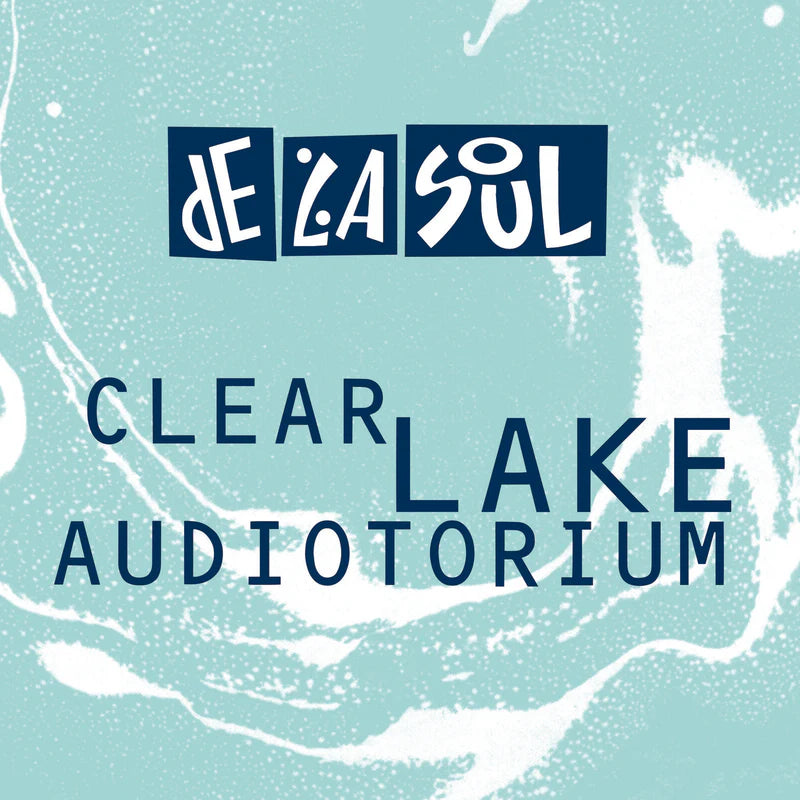 De La Soul - Clear Lake Audiotorium (Coloured)