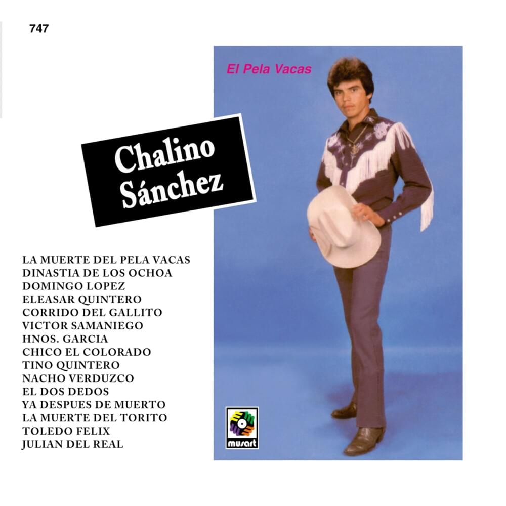 Chalino Sánchez - El Pela Vacas