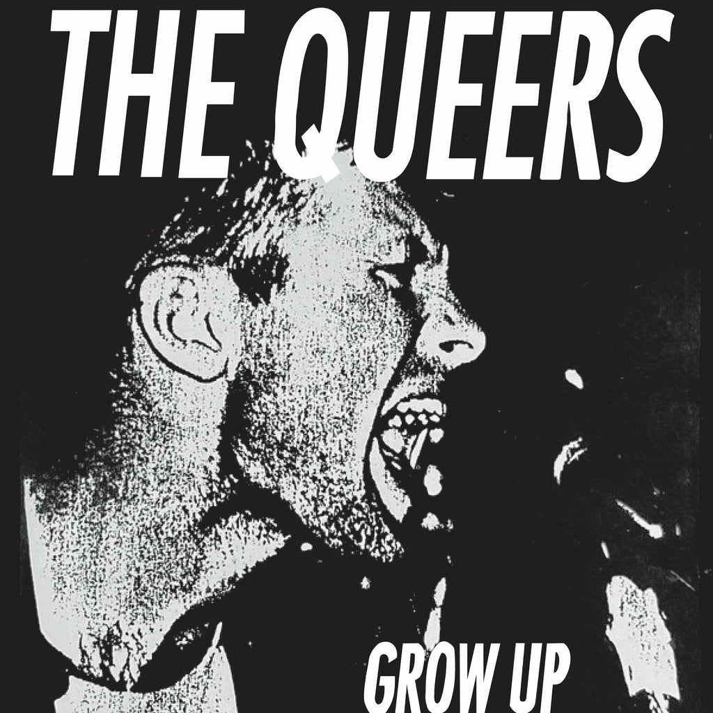 Queers - Grow Up