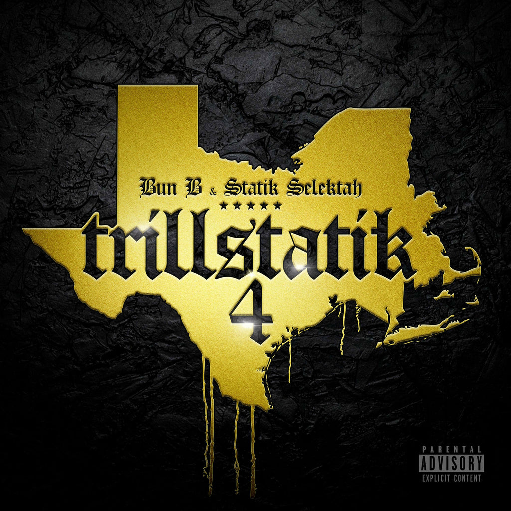 Bun B & Statik Selektah - Trillstatik 3