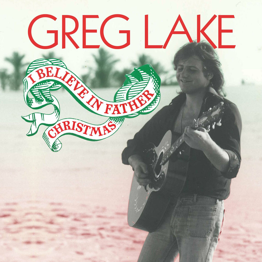 Greg Lake - I Believe In Father Christmas