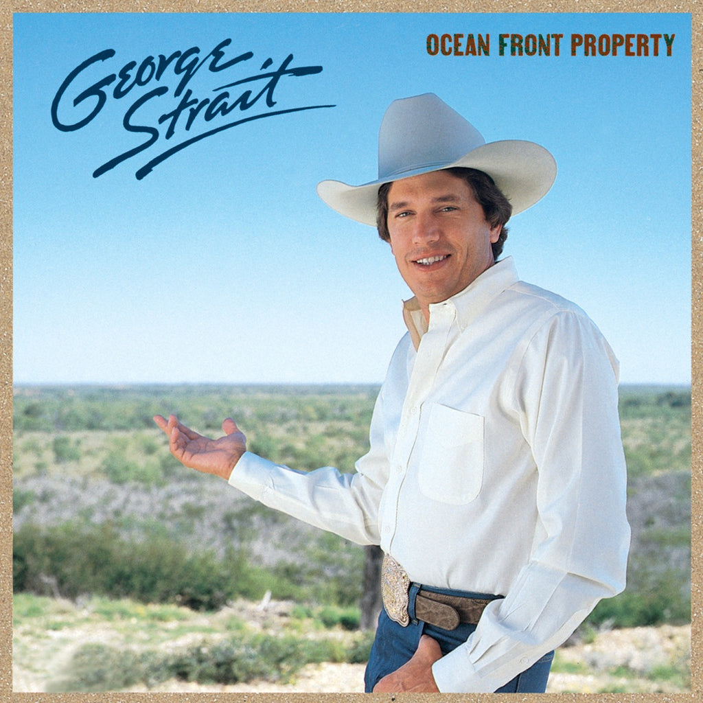 George Strait - Ocean Front Property (Blue)