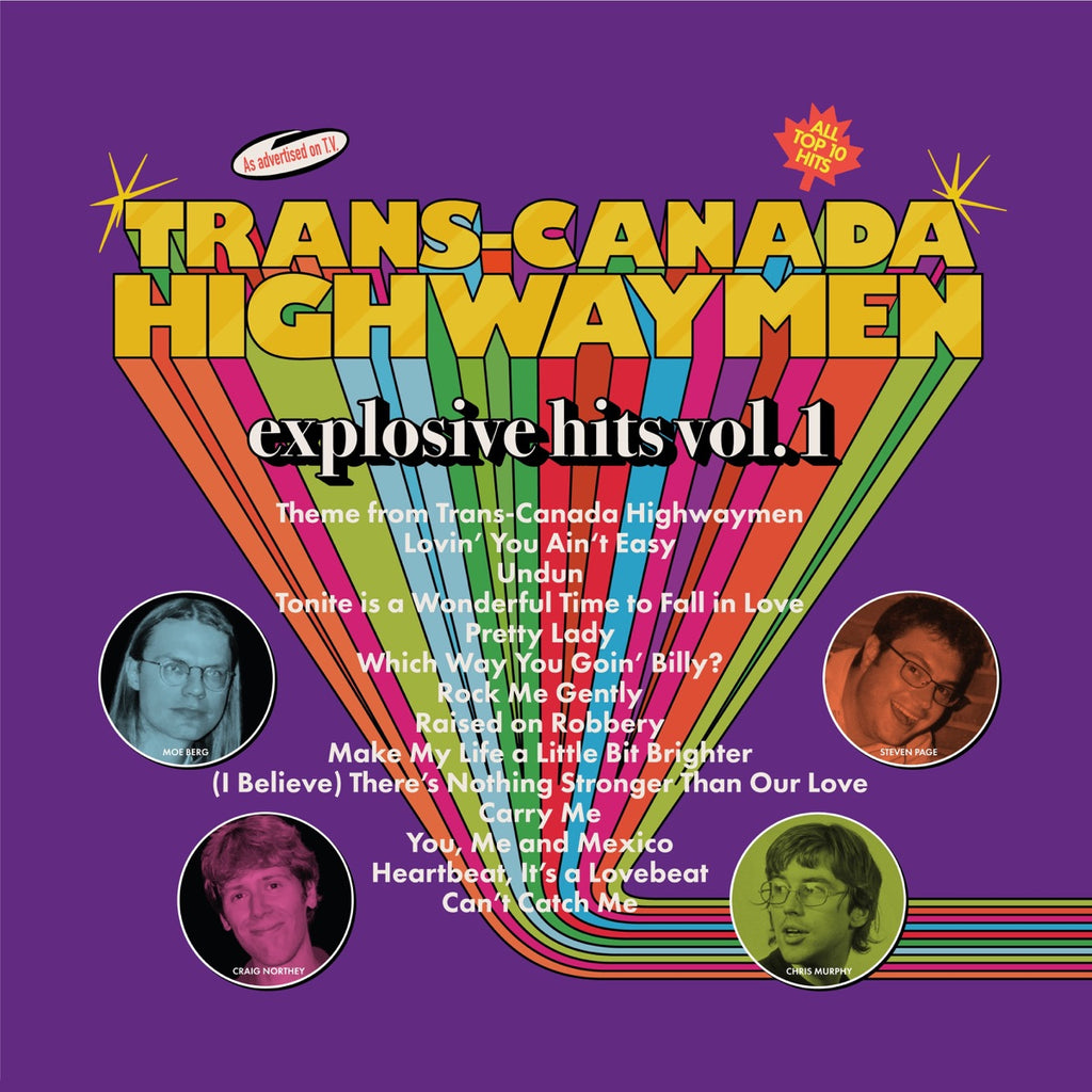 Trans-Canada Highwaymen - Explosive Hits Vol. 1