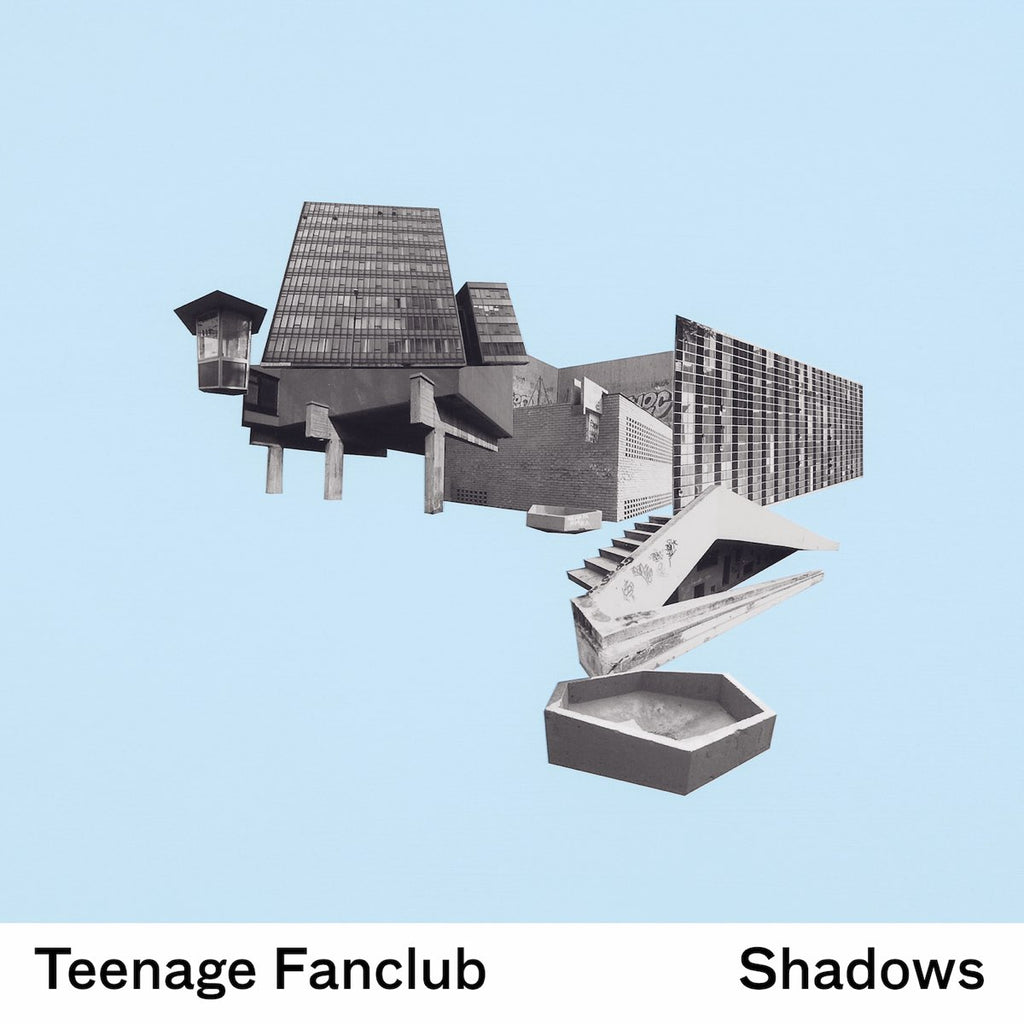 Teenage Fanclub - Shadows