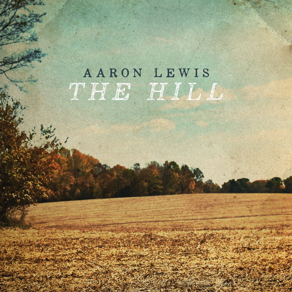 Aaron Lewis - The Hill (Coloured)