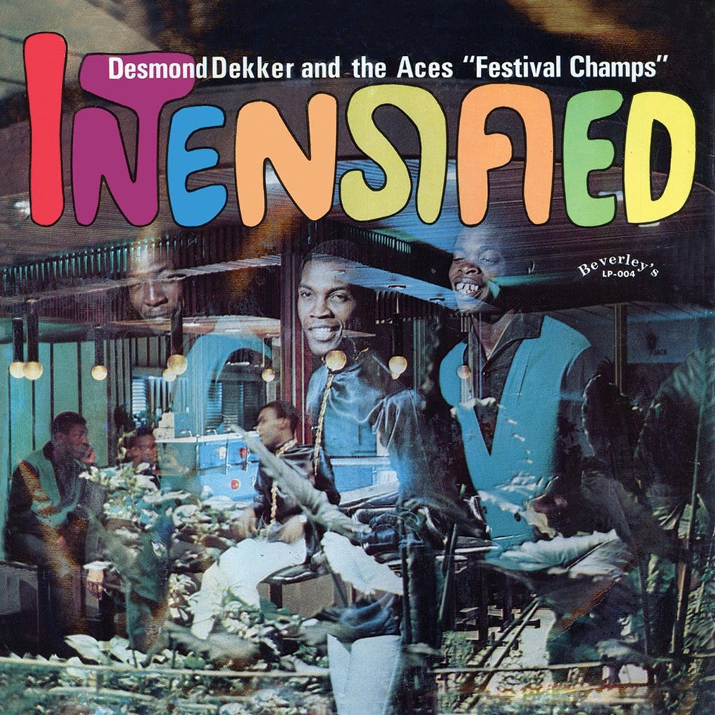 Desmond Dekker & The Aces - Intensified