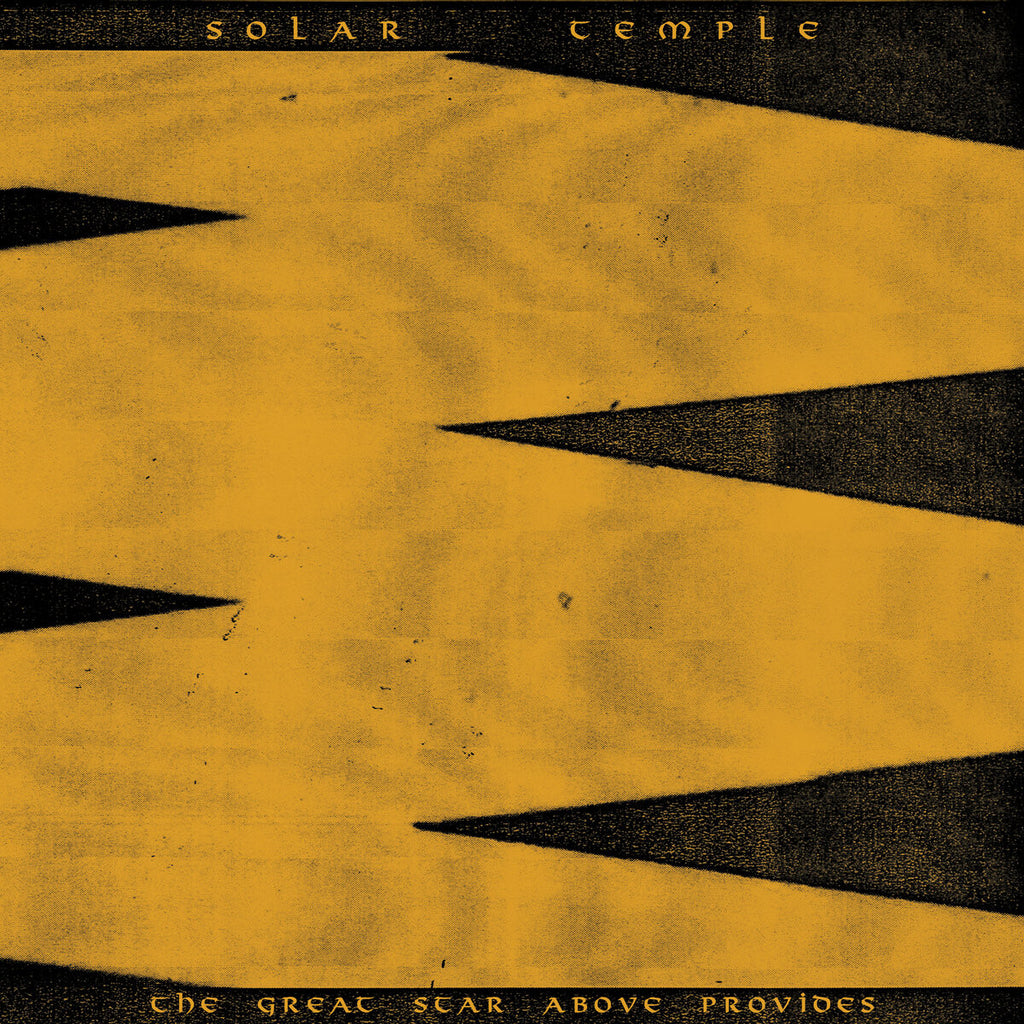 Solar Temple - The Great Star Above Provides (2LP)