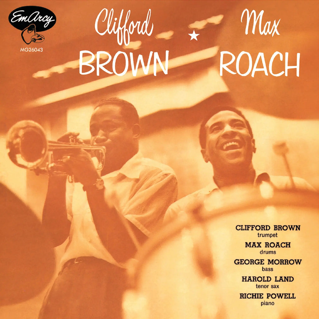 Clifford Brown And Max Roach - Clifford Brown And Max Roach