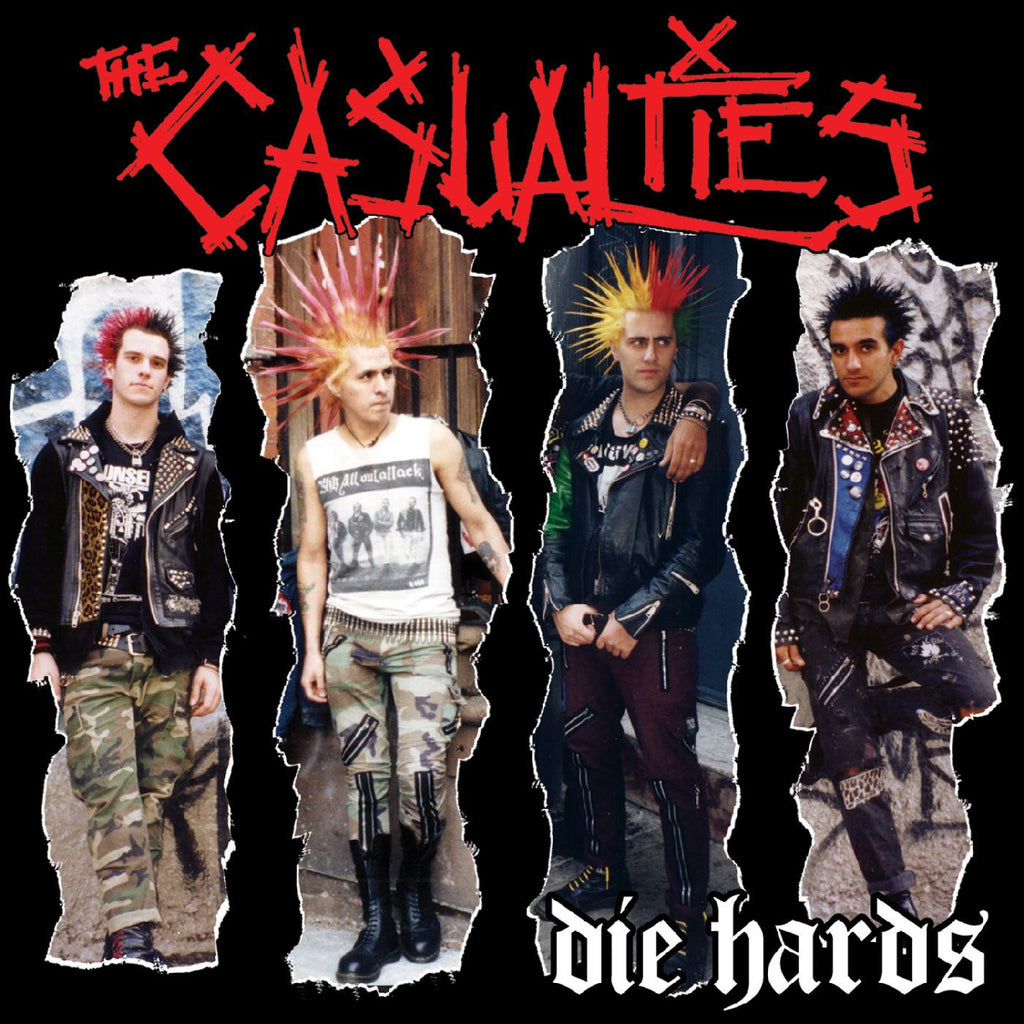 Casualties - Die Hards