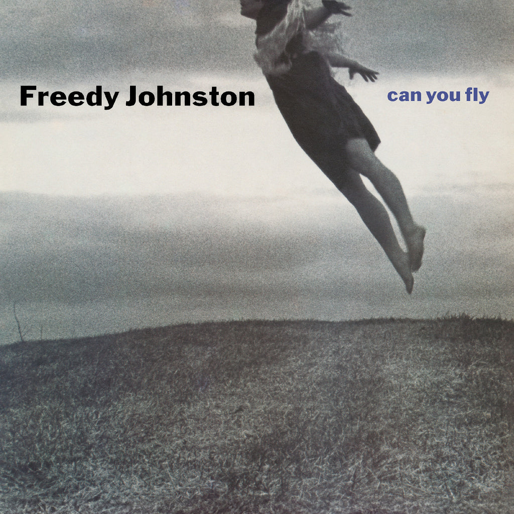 Freedy Johnston - Can You Fly (Clear)