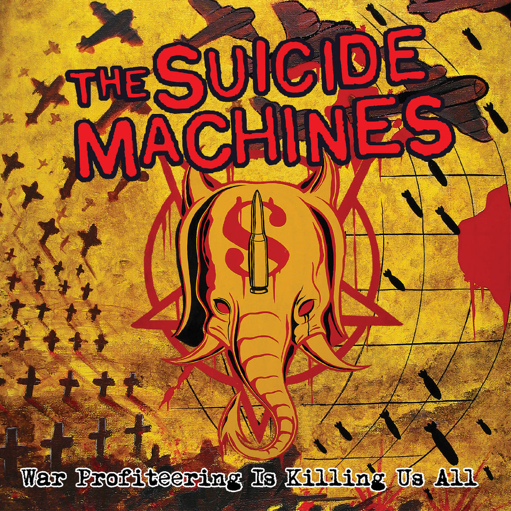 Suicide Machines - War Profiteering Is Killing Us All (Coloured)