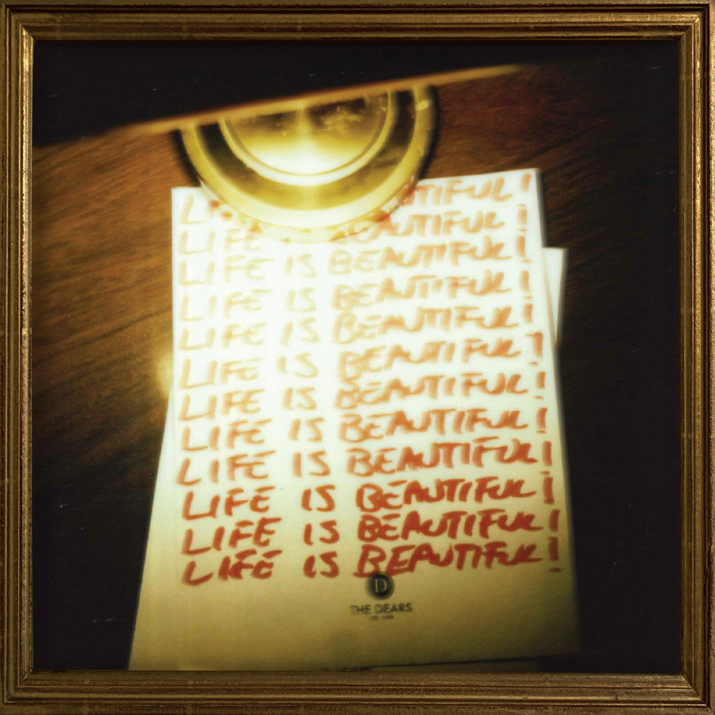 Dears - Life Is Beautiful! Life Is Beautiful! Life Is Beautiful! (Gold)