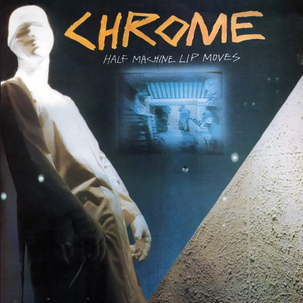 Chrome - Half Machine Lip Moves (2LP)(Coloured)