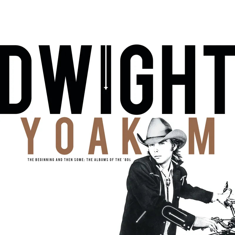 Dwight Yoakam - The Beginning And Then Some (4LP)