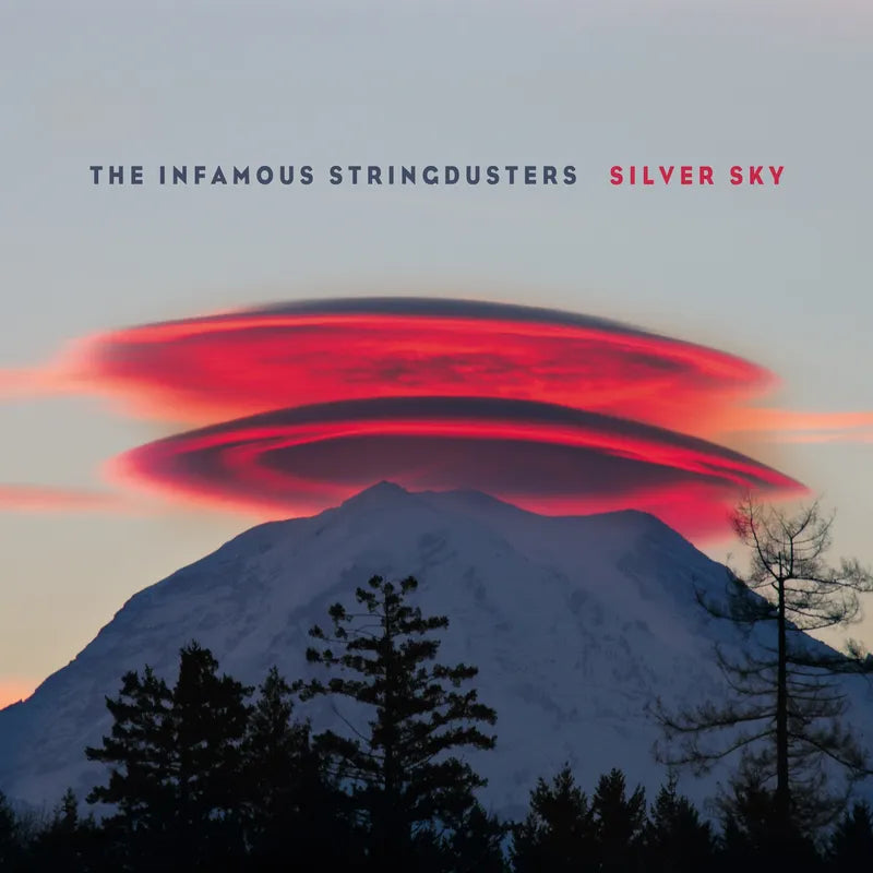 Infamous Stringdusters - Silver Sky (Silver)