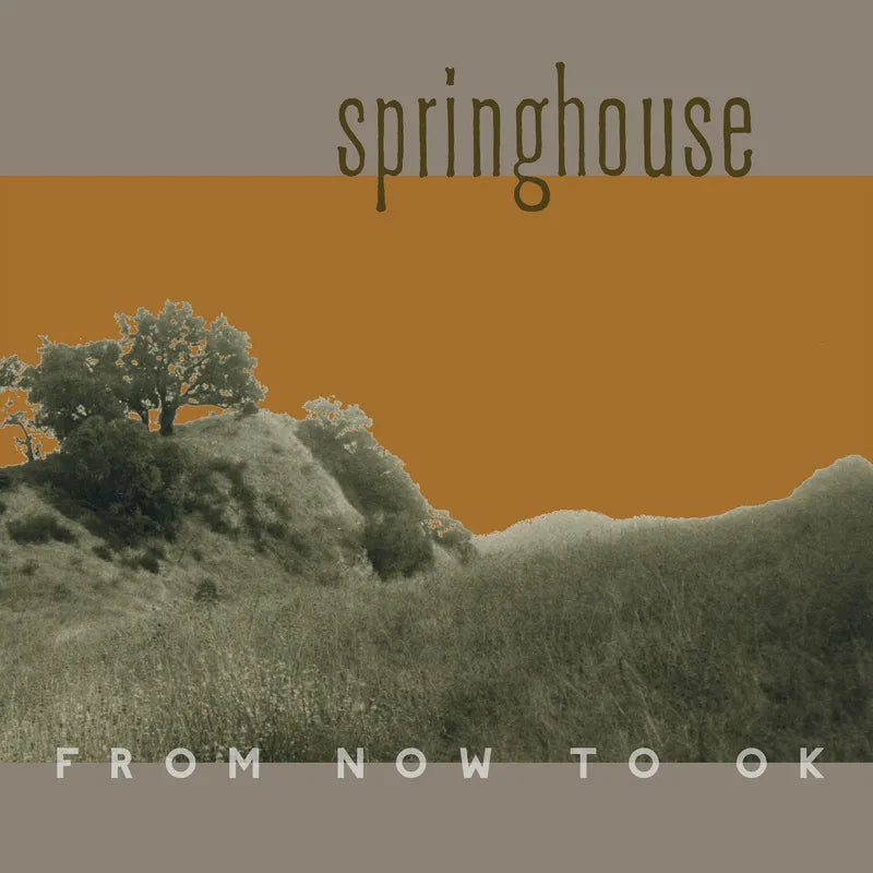 Springhouse - From Now To Ok (Coloured)