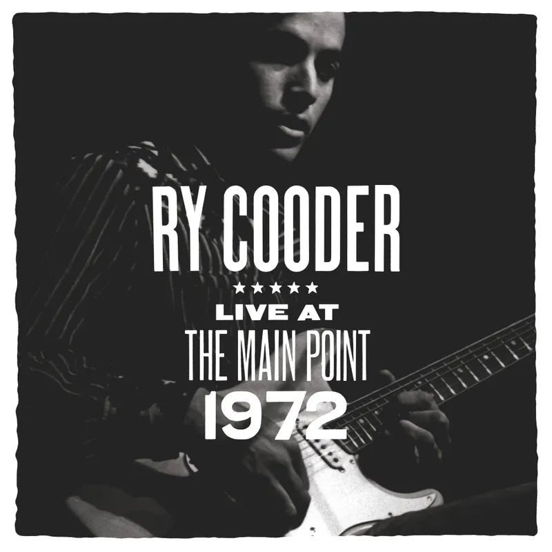 Ry Cooder - Live At The Main Point, 1972