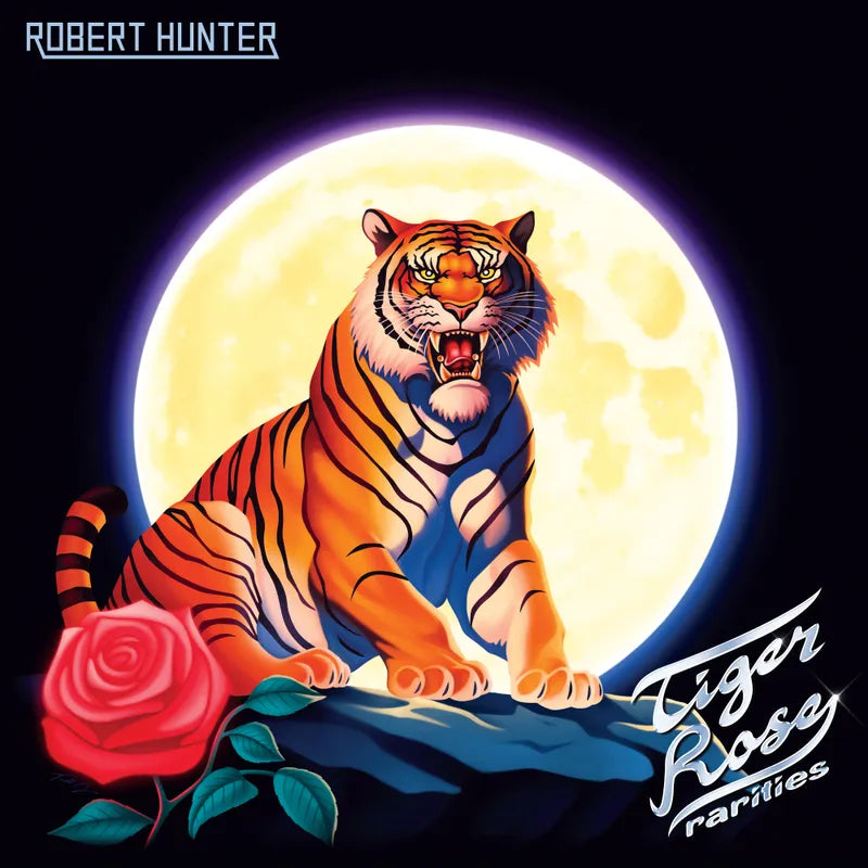 Robert Hunter - Tiger Rose