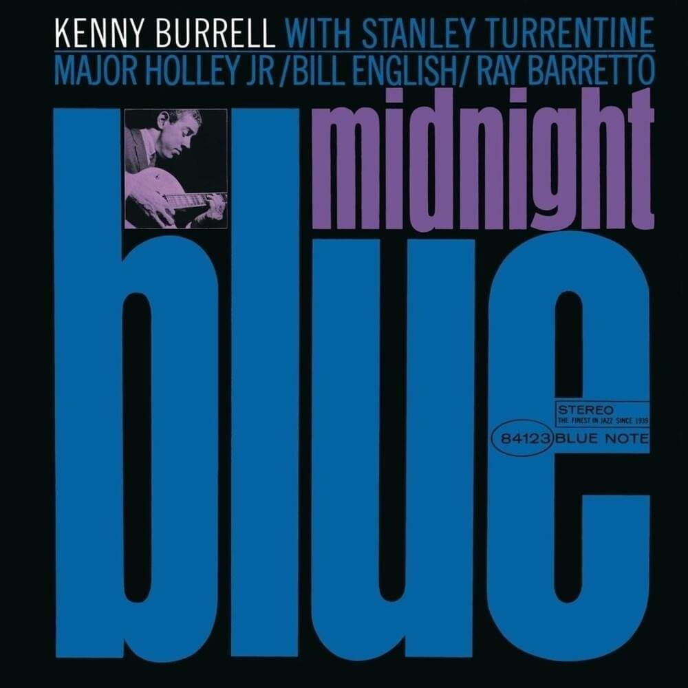 Kenny Burrell - Midnight Blue (Blue)