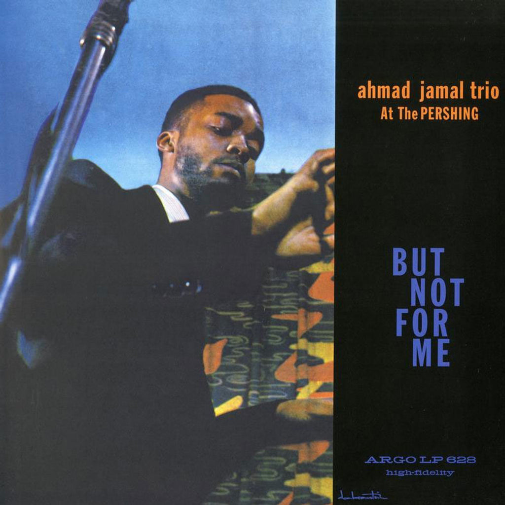 Ahmad Jamal - At The Pershing: But Not For Me