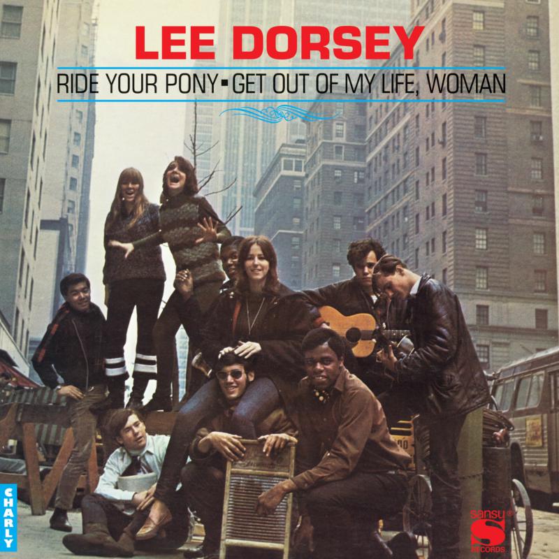 Lee Dorsey - Ride your Pony