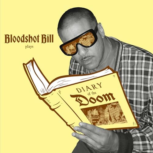 Bloodshot Bill - Diary Of The Doom (Gold)