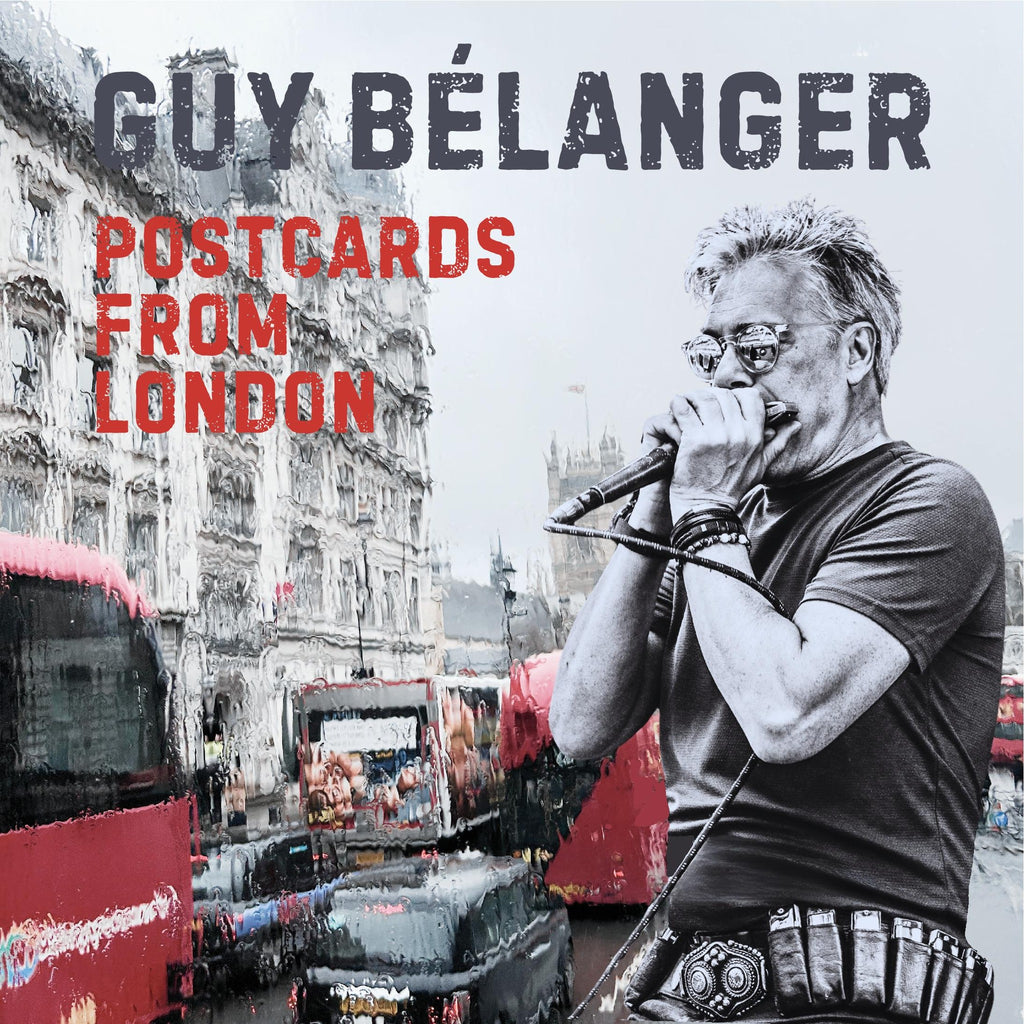 Guy Bélanger - Postcards From London