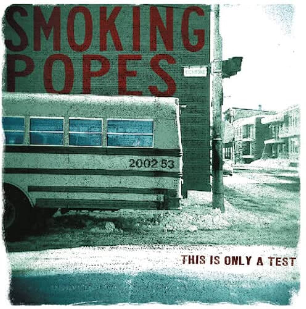 Smoking Popes - This Is Only A Test