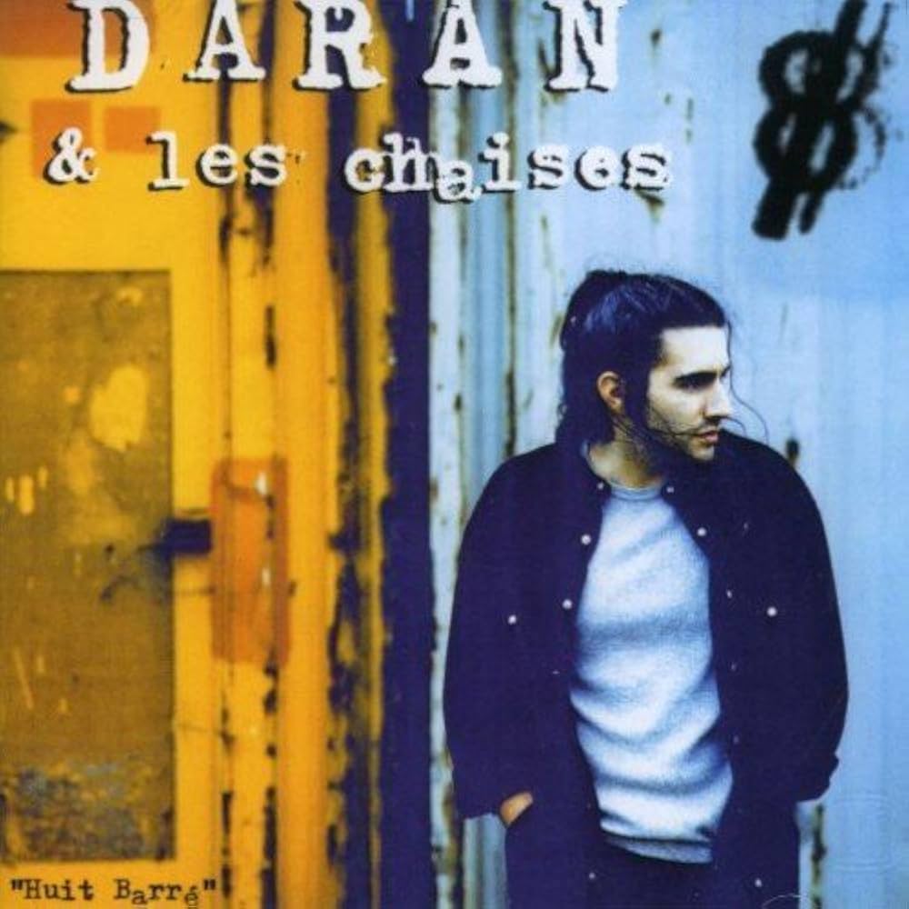 Daran & Les Chaises - Huit Barré (2LP)