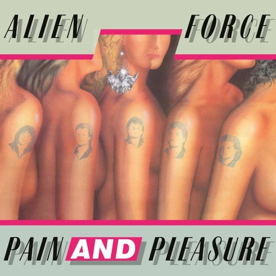 Alien Force - Pain And Pleasure (Coloured)