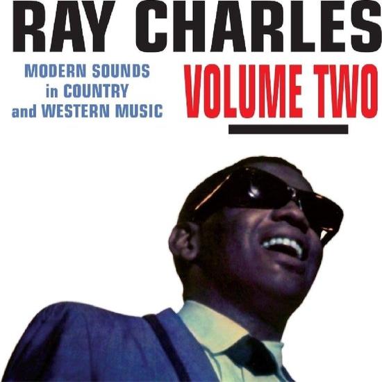 Ray Charles - Modern Sounds In Country And Western Music Vol. 2