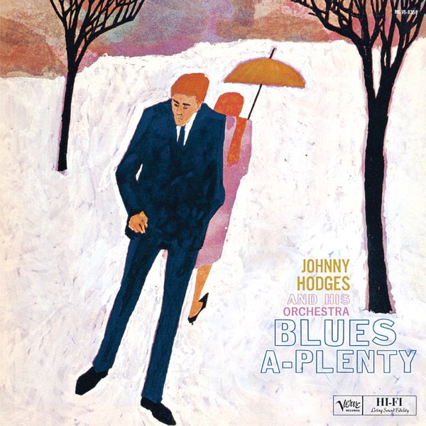 Johnny Hodges - Blues A Plenty