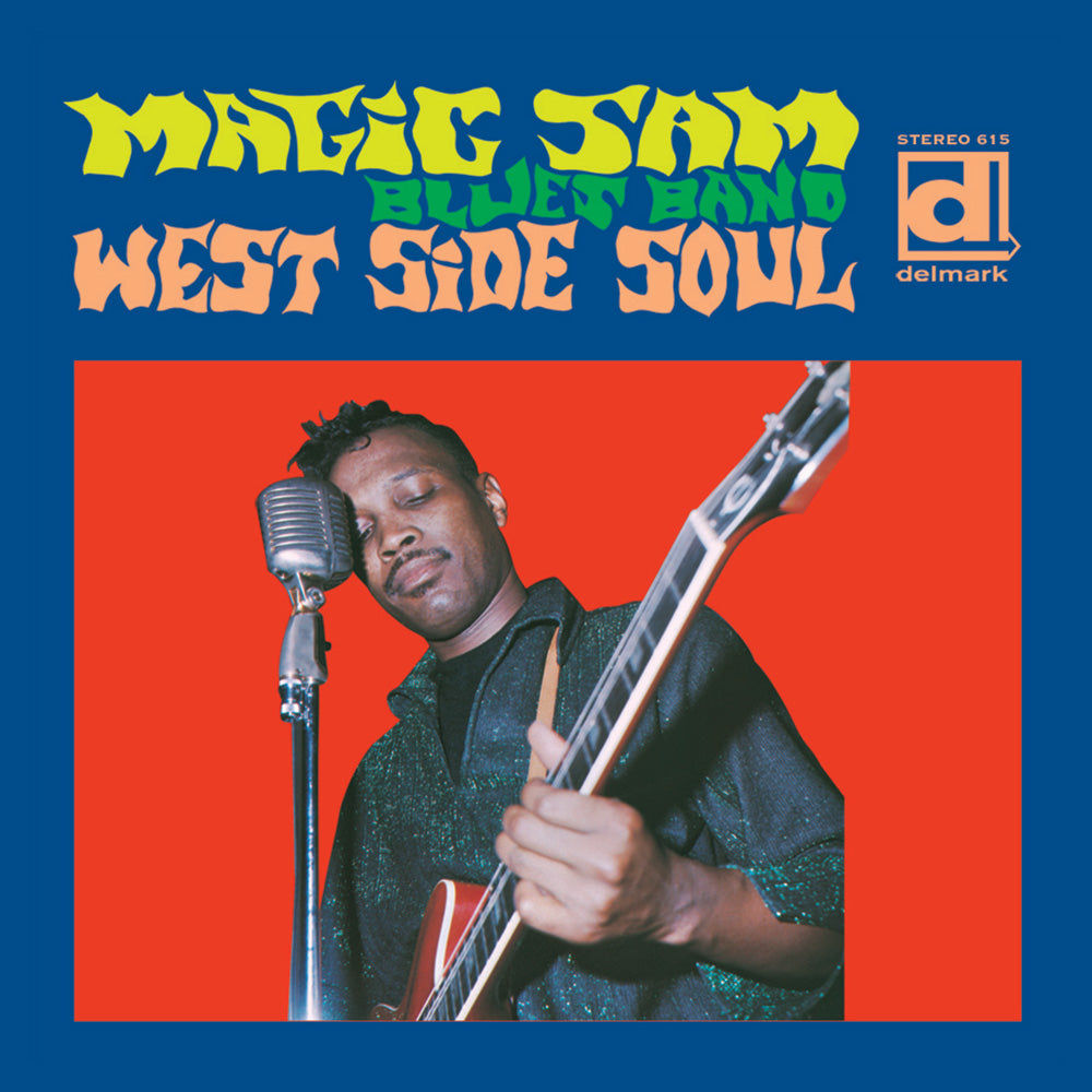 Magic Sam - West Side Soul