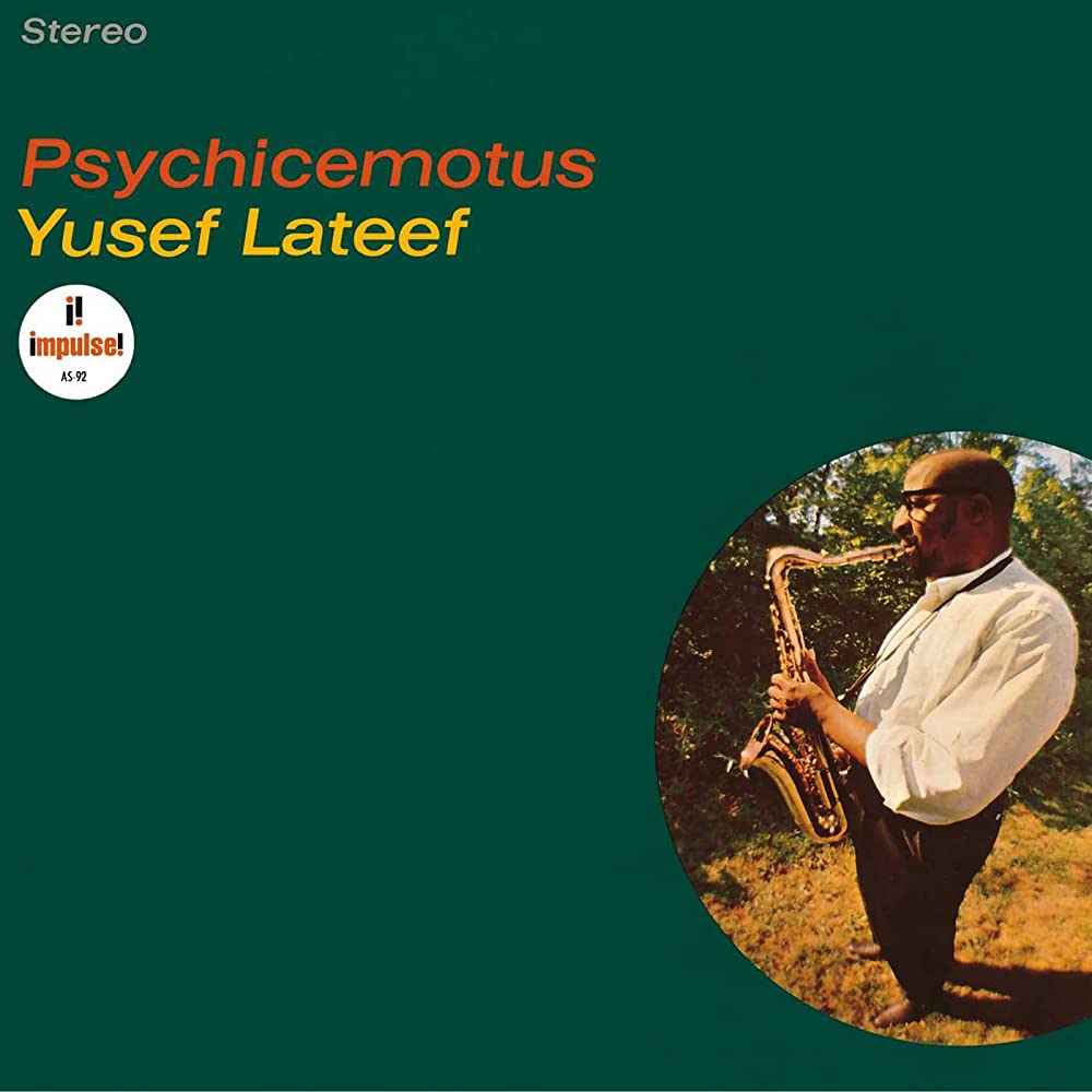 Yusef Lateef - Psychicemotus