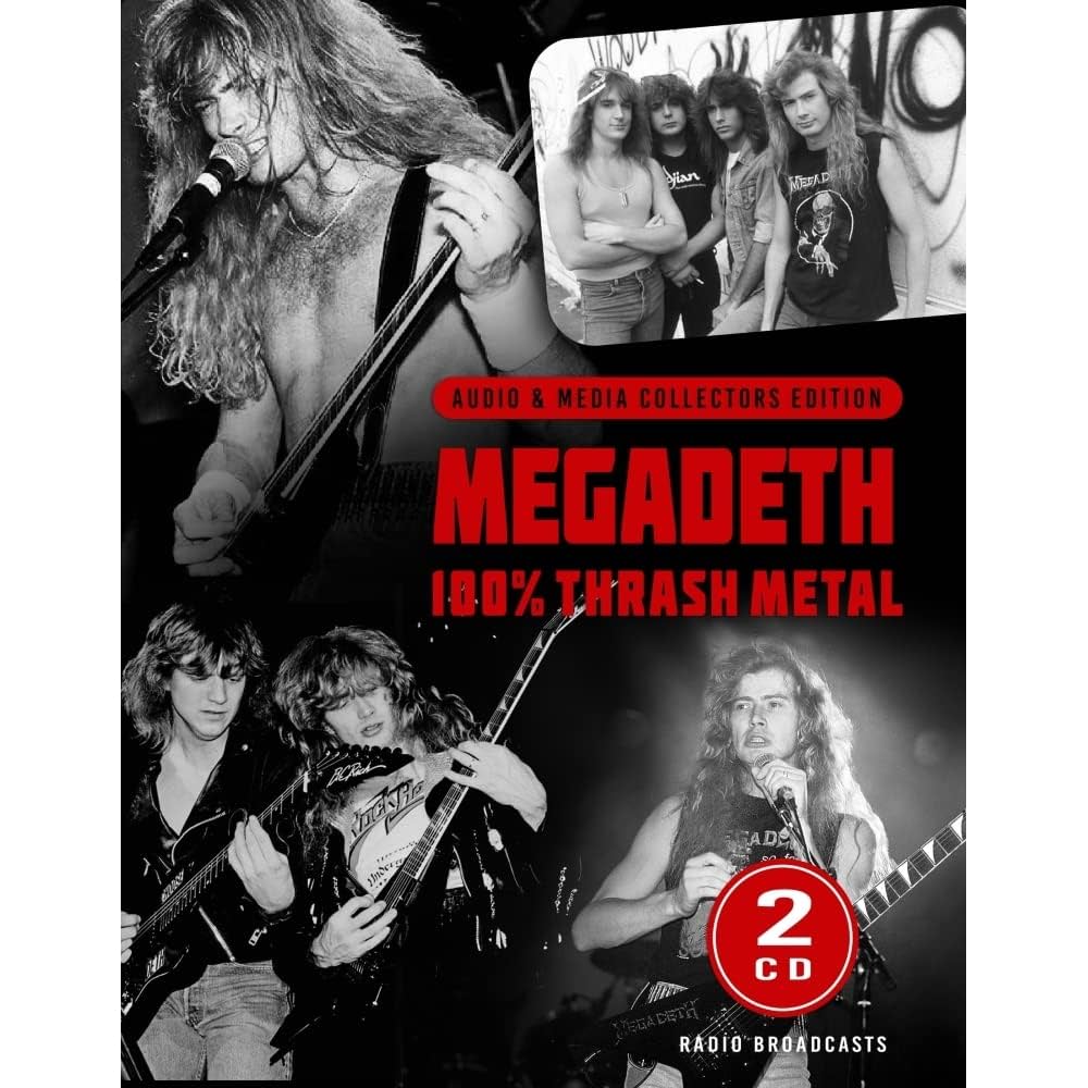 Megadeth - 100% Thrash Metal, Radio Broadcasts (2CD)